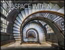 The Space Within: Inside Great Chicago Buildings