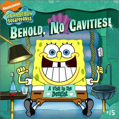 Spongebob Squarepants #15 : Behold, No Cavities!