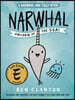 Narwhal: Unicorn of the Sea! (a Narwhal and Jelly Book #1)
