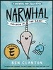 Narwhal: Unicorn of the Sea (a Narwhal and Jelly Book #1)