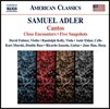 David Fulmer 사무엘 애들러: 칸토 연작, 다섯 개의 스냅사진 (Samuel Adler: Cantos, Close Encounters, Five Snapshots)