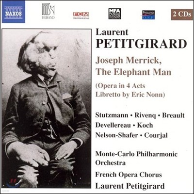 Laurent Petitgirard 로랑 프티지라르: 오페라 '조셉 메릭 엘리펀트 맨' (Joseph Merrick, The Elephant Man)