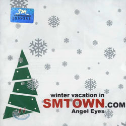 SM Town 3집 - Winter Vacation in SMTOWN.com : Angel Eyes