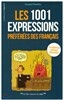 Les 1001 expressions preferees des Francais