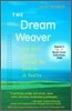 The Dream Weaver: One Boy's Journey Through the Landscape of Reality