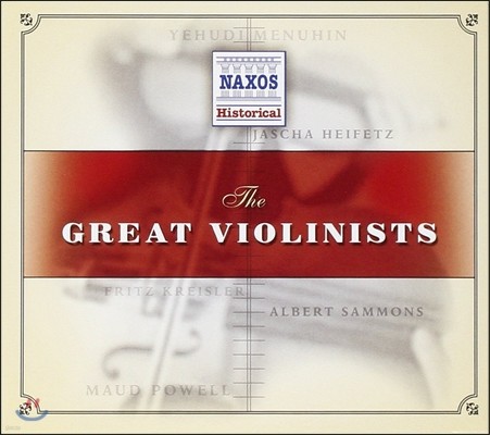 더 그레이트 바이올리니스트 - 프리츠 크라이슬러 / 아돌프 부쉬 / 야샤 하이페츠 / 에후디 메뉴힌 (Introducing The Great Violinists)