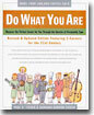 Do What You Are