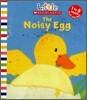 The Noisy Egg