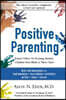 Positive Parenting: Raising Healthy Children from Birth to Three Years