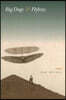 Big Dogs & Flyboys