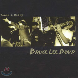 Bruce Lee Band - Peace &amp; Unity