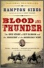 Blood and Thunder: An Epic of the American West