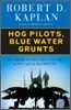 Hog Pilots, Blue Water Grunts