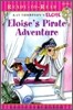 Eloise's Pirate Adventure: Ready-To-Read Level 1