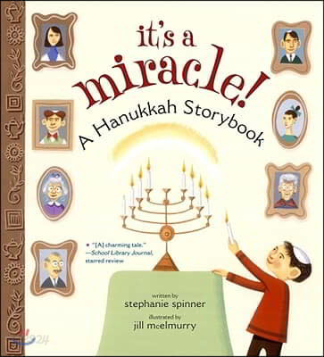 It&#39;s a Miracle: A Hanukkah Storybook (Reprint)