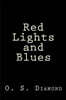 Red Lights and Blues