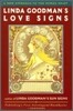Linda Goodman's Love Signs: A New Approach to the Human Heart