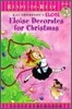 Eloise Decorates for Christmas: Ready-To-Read Level 1