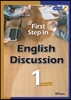 First step in English Discussion Student book 1