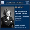 Wilhelm Backhaus 빌헬름 박하우스 - 브람스: 변주곡, 스케르초, 인터메초 (Brahms: Variations, Scherzo, Intermezzi, Capriccios)
