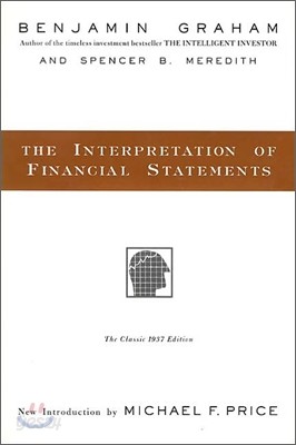 The Interpretation of Financial Statements: The Classic 1937 Edition