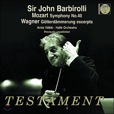 John Barbirolli 존 바비롤리 - 모차르트: 교향곡 40번 / 바그너: '신들의 황혼' 발췌 (Mozart: Symphony No.40 / Wagner: Gotterdammerung)