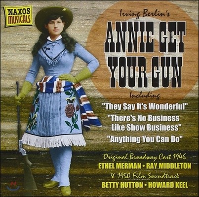 어빙 벌린: 뮤지컬 '애니여, 총을 잡아라' (Irving Berlin's Annie Get Your Gun)