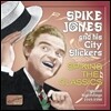 Spike Jones And His City Slickers - Spiking The Classics (스파이크 존스)