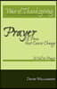 Prayer: A Force That Causes Change: Volume 1: A Call to Prayer