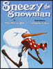 Sneezy the Snowman