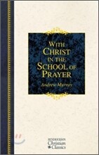 With Christ in the School of Prayer