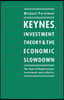 Keynes, Investment Theory and the Economic Slowdown: The Role of Replacement Investment and Q-Ratios