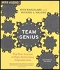 Team Genius: The New Science of High-Performing Organizations