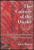 The Culture of the Quake: The Great Kanto Earthquake and Taisho Japan Volume 78