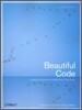 Beautiful Code