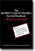 The Worst-Case Scenario Survival Handbook
