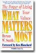What Matters Most: The Power of Living Your Values