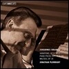 Jonathan Plowright 브람스: 피아노 작품 3집 - 변주곡, 왈츠, 소품집 (Brahms: Variations Op.21 No.2, Piano Pieces Op.76 & 119, Waltzes)