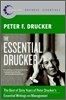 The Essential Drucker: The Best of Sixty Years of Peter Drucker's Essential Writings on Management