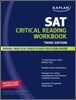 Kaplan SAT Critical Reading Workbook, 3/E