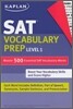 Kaplan SAT Vocabulary Prep Level 1, 4/E