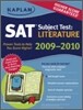 Kaplan SAT Subject Test : Literature, 2009-2010