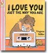 I Love You Just the Way You Are (Paperback Set)