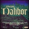 Jiri Belohlavek 스메타나: 오페라 '달리보르' - 이르지 벨로흘라베크 (Smetana: Opera 'Dalibor')