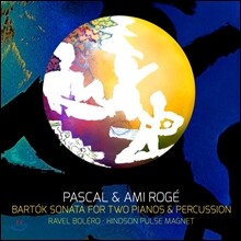 Pascal &amp; Ami Roge 파스칼 &amp; 아미 로제 - 바르톡: 두 대의 피아노와 타악기를 위한 소나타 / 라벨: 볼레로 (Bartok: Sonata for 2 Pianos &amp; Percussion / Ravel: Bolero)
