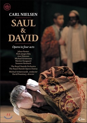 Michael Schonwandt 칼 닐센: 오페라 '사울과 다윗' - 미하엘 쇤반트, 요한 로이터 (Carl Nielsen: Saul & David)