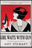 The Girl Waits With Gun