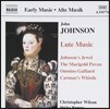 Christopher Wilson 존 존슨: 류트 음악 (John Johnson: Lute Music - Johnson's Jewel, The Marigold Pavan, Omnino Galliard, Carman's Whistle)