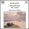 Haydn Quartet Budapest 보로딘: 현악 사중주 1번, 2번 (Borodin: String Quartets Nos.1 & 2)