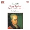 Kodaly Quartet 하이든: 현악 사중주 17번, 18번, 19번 (Haydn: String Quartets Op.17 Nos.1, 2, 4)